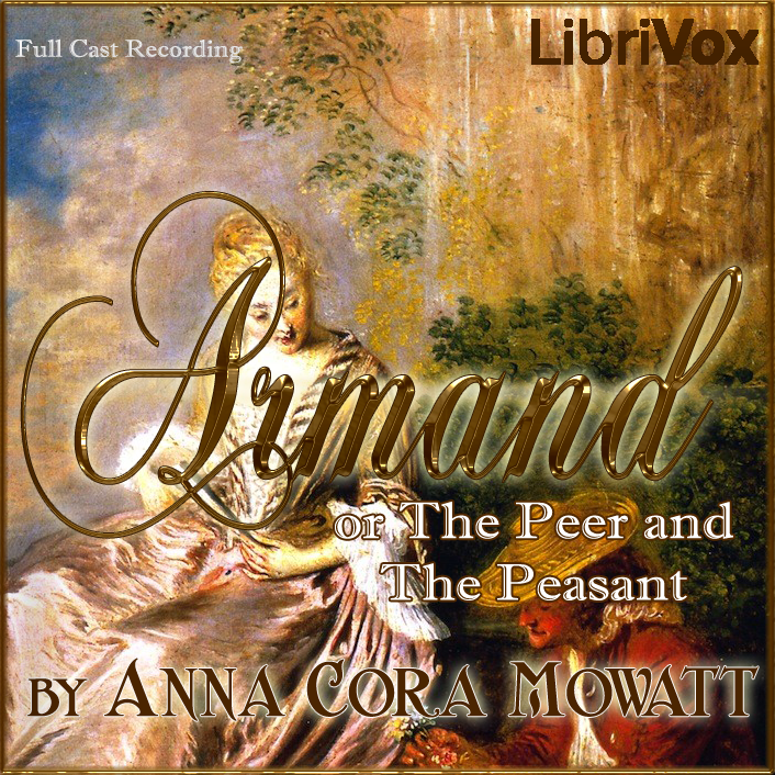 Cast Recording of "Armand" at Librivox