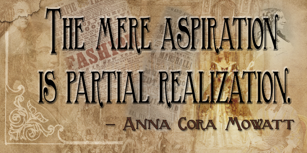 Quote by Anna Cora Mowatt