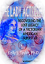 Click here for Chapter One of The Lady Actress: Recovering the Lost Legacy of a Victorian American Superstar